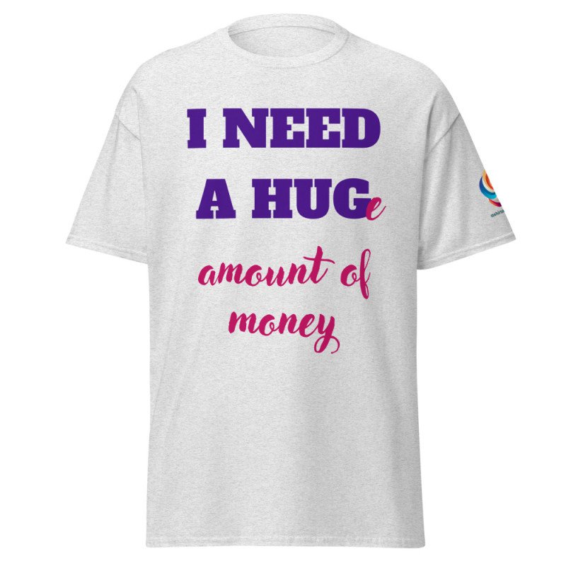 V0003 I NEED A HUG - UNISEX classic tee (light colours) V0003 I NEED A HUG - UNISEX classic tee (light colours)