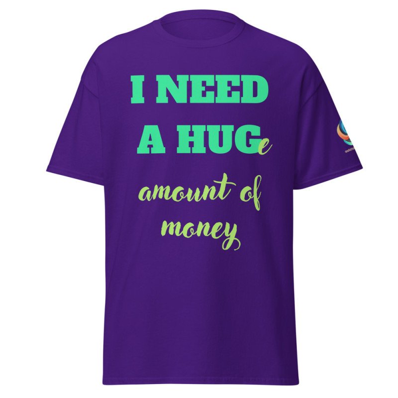 V0003 I NEED A HUG - UNISEX classic tee (dark colours)